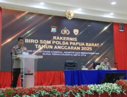 Biro SDM Polda Papua Barat Gelar Rakernis T.A. 2025, Wujudkan SDM Unggul Menuju Polri Presisi